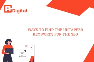 Ways to find the untapped keywords for the seo